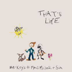 88-Keys – That’s Life (feat. Mac Miller & Sia) – Single [iTunes Plus AAC M4A]