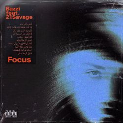 Bazzi – Focus (feat. 21 Savage) – Single [iTunes Plus AAC M4A]