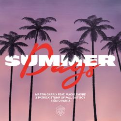 Martin Garrix, Macklemore & Fall Out Boy – Summer Days (feat. Macklemore & Patrick Stump of Fall Out Boy) [Tiësto Remix] – Single [iTunes Plus AAC M4A]