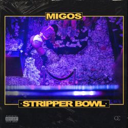 Migos – Stripper Bowl – Single [iTunes Plus AAC M4A]