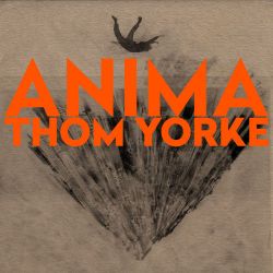 Thom Yorke – ANIMA [iTunes Plus AAC M4A]