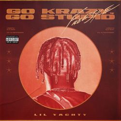 Lil Yachty – Go Krazy, Go Stupid Freestyle – Single [iTunes Plus AAC M4A]