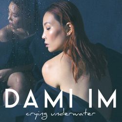 Dami Im – Crying Underwater – Single [iTunes Plus AAC M4A]