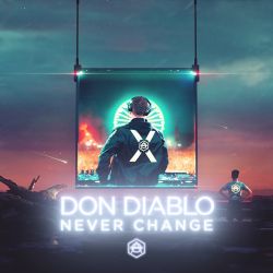 Don Diablo – Never Change – Single [iTunes Plus AAC M4A]