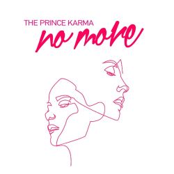 The Prince Karma – No More – Single [iTunes Plus AAC M4A]