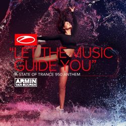 Armin van Buuren – Let the Music Guide You (Asot 950 Anthem) – Single [iTunes Plus AAC M4A]