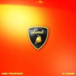 Joe Trufant & K CAMP – Lamb – Single [iTunes Plus AAC M4A]