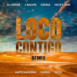 DJ Snake, J Balvin & Ozuna – Loco Contigo (Remix) [feat. Nicky Jam, Natti Natasha, Darell & Sech] – Single [iTunes Plus AAC M4A]
