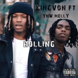 King Von – Rolling (feat. YNW Melly) – Single [iTunes Plus AAC M4A]