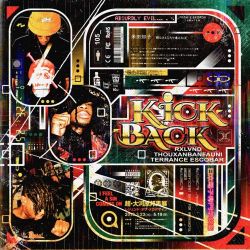 RXLVND, Thouxanbanfauni & Terrance Escobar – Kickback – Single [iTunes Plus AAC M4A]