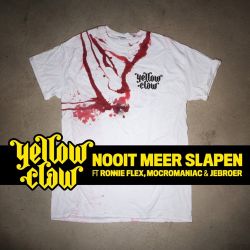 Yellow Claw – Nooit Meer Slapen (feat. Ronnie Flex, MocroManiac & Jebroer) – Single [iTunes Plus AAC M4A]