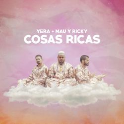 Yera & Mau y Ricky – Cosas Ricas – Single [iTunes Plus AAC M4A]