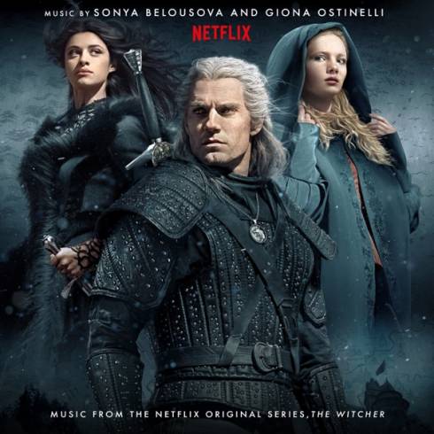 Sonya Belousova & Giona Ostinelli – The Witcher (Music from the Netflix Original Series) [iTunes]