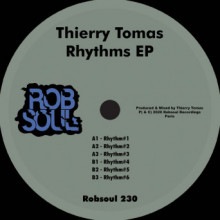 Thierry Tomas – Rhythms EP (Robsoul)