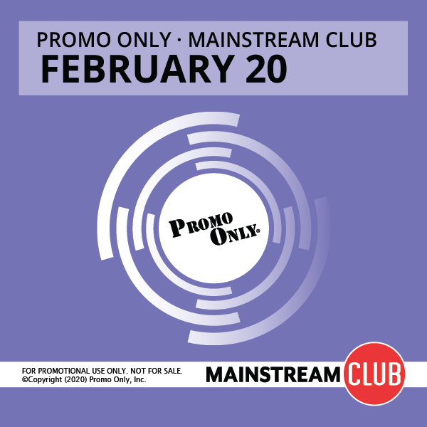 Promo Only – February – 2020 – Mainstream Club