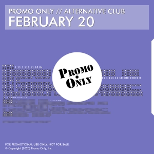 Promo Only – February – 2020 – Alternative Club