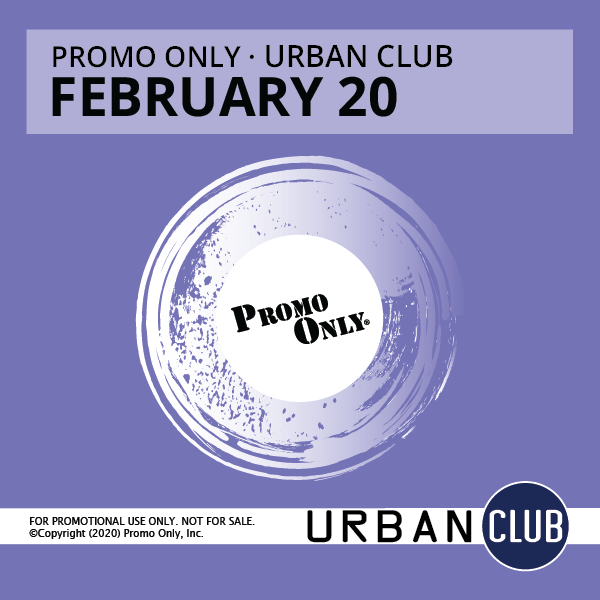 Promo Only – February – 2020 – Urban Club
