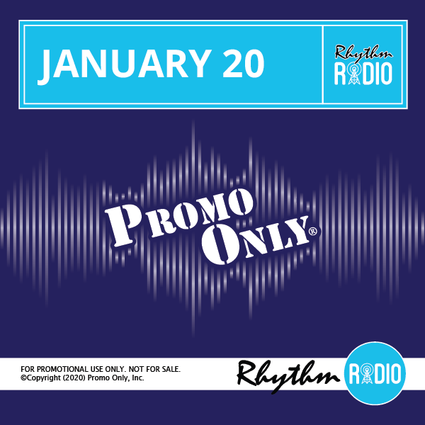Promo Only – January – 2020 – Rhythm Radio