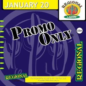 Promo Only – January 2020 – Regional Latin