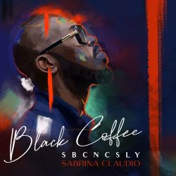 Black Coffee & Sabrina Claudio – SBCNCSLY – Single [iTunes Plus AAC M4A]