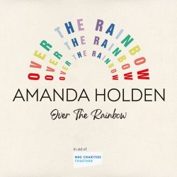 Amanda Holden – Over The Rainbow (Single In Aid Of NHS Charities Together) – Single [iTunes Plus AAC M4A]