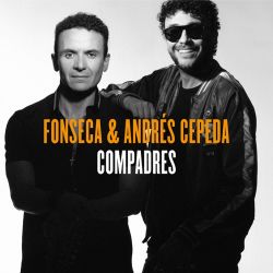 Fonseca & Andrés Cepeda – Compadres (Lado F) – EP [iTunes Plus AAC M4A]