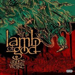 Lamb of God – Ashes of the Wake (15th Anniversary) [iTunes Plus AAC M4A]
