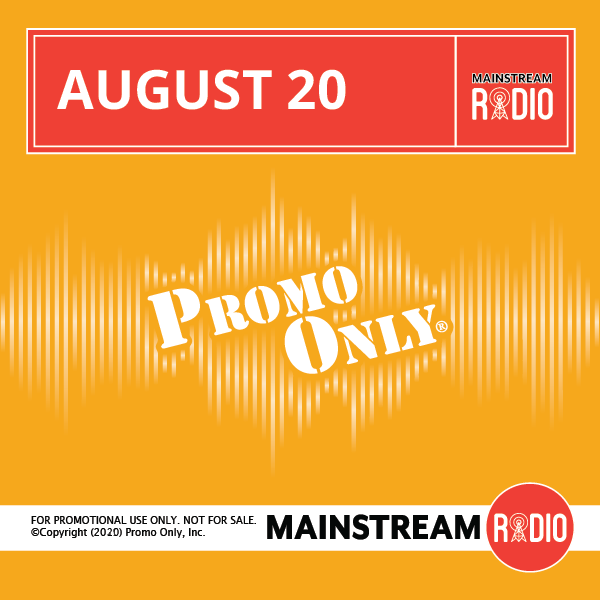 Promo Only – August 2020 – Mainstream Radio