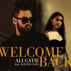 Ali Gatie – Welcome Back (feat. Alessia Cara) – Single [iTunes Plus AAC M4A]