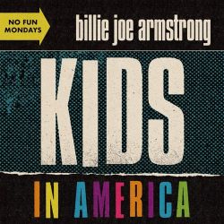 Billie Joe Armstrong – Kids in America – Single [iTunes Plus AAC M4A]