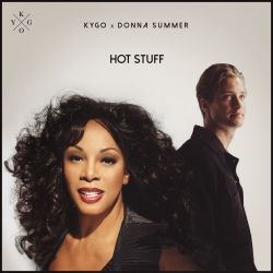 Kygo & Donna Summer – Hot Stuff – Single [iTunes Plus AAC M4A]
