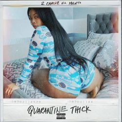 2 Chainz – Quarantine Thick (feat. Mulatto) – Single [iTunes Plus AAC M4A]