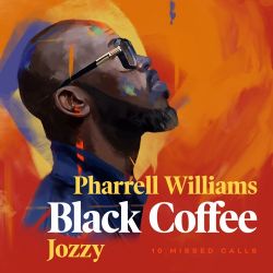 Black Coffee – 10 Missed Calls (feat. Jozzy & Pharrell Williams) – Single [iTunes Plus AAC M4A]
