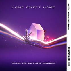 Sam Feldt – Home Sweet Home (feat. ALMA & Digital Farm Animals) – Single [iTunes Plus AAC M4A]