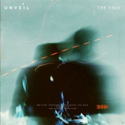 The Anix – Unveil – Single [iTunes Plus AAC M4A]