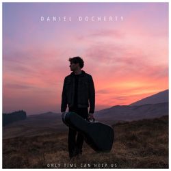 Daniel Docherty – Only Time Can Help Us – EP [iTunes Plus AAC M4A]