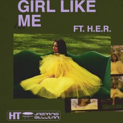 Jazmine Sullivan – Girl Like Me (feat. H.E.R.) – Single [iTunes Plus AAC M4A]