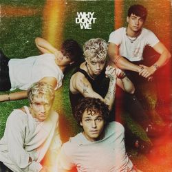 Why Don’t We – The Good Times and The Bad Ones [iTunes Plus AAC M4A]
