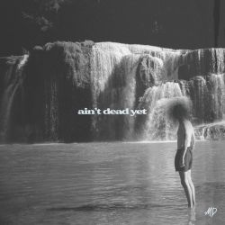 Mark Diamond – Ain’t Dead Yet – Single [iTunes Plus AAC M4A]