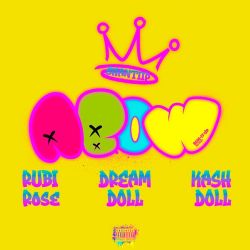 Kash Doll, Rubi Rose & DreamDoll – Abow (feat. ShantiiP) – Single [iTunes Plus AAC M4A]