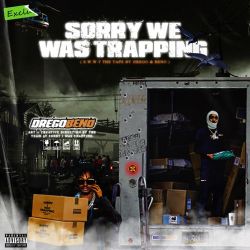 Drego & Beno – Sorry We Was Trapping [iTunes Plus AAC M4A]