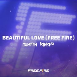 Justin Bieber – Beautiful Love (Free Fire) – Single [iTunes Plus AAC M4A]
