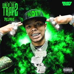 Lil Migo – King Of The Trap 2 (Deluxe) [iTunes Plus AAC M4A]