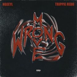 NGeeYL – Wrong Move (feat. Trippie Redd) – Single [iTunes Plus AAC M4A]