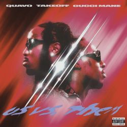 Quavo, Takeoff & Gucci Mane – Us vs. Them – Single [iTunes Plus AAC M4A]