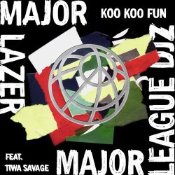 Major Lazer, Major League Djz, Tiwa Savage & DJ Maphorisa – Koo Koo Fun – Single [iTunes Plus AAC M4A]