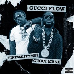 Gucci Mane – Gucci Flow (feat. Finesse2tymes) – Single [iTunes Plus AAC M4A]