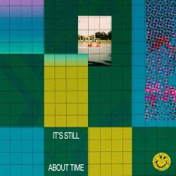 Tayla Parx, Say She She, Dizzy Fae & MASA – It’s Still About Time – EP [iTunes Plus AAC M4A]
