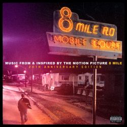 Various Artists – 8 Mile (Music From And Inspired By The Motion Picture (Expanded Edition)) [iTunes Plus AAC M4A]
