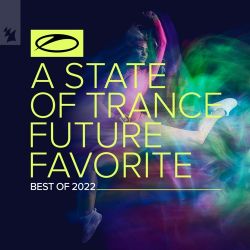 Armin van Buuren – A State of Trance: Future Favorite – Best Of 2022 [iTunes Plus AAC M4A]